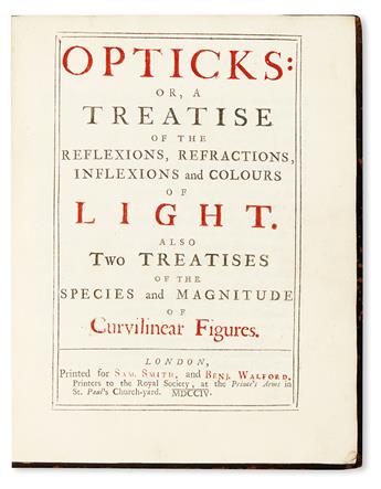[NEWTON, ISAAC, Sir.]  Opticks.  1704